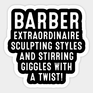 Barber Extraordinaire Sculpting Styles Sticker